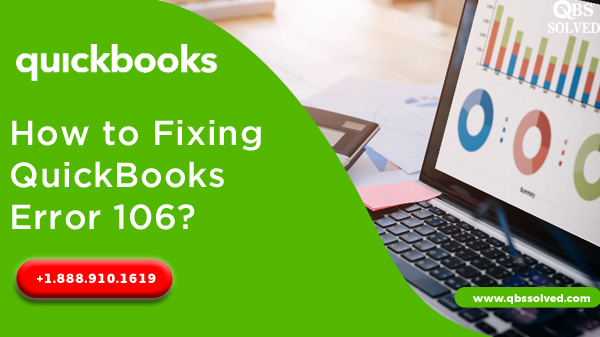 How to Fixing QuickBooks Error 106 : Troubleshooting