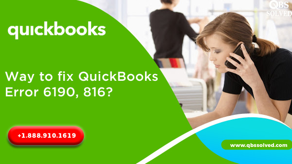 QuickBooks Error 6190,816 - How to Fix it