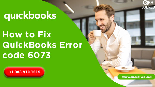 How to Fix QuickBooks Error code 6073