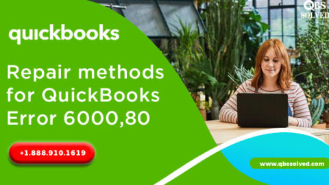 Repair methods for QuickBooks Error 6000,80