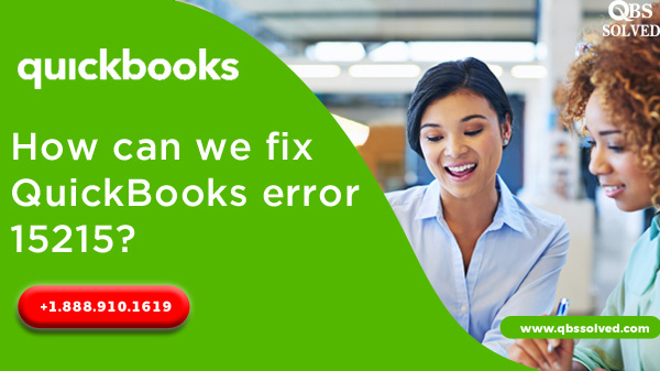 How can we fix QuickBooks error 15215?