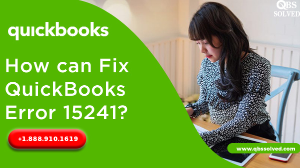 How can Fix QuickBooks Error 15241?