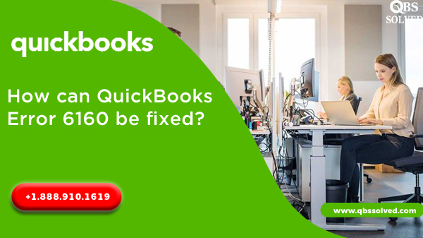 QuickBooks Error 6160