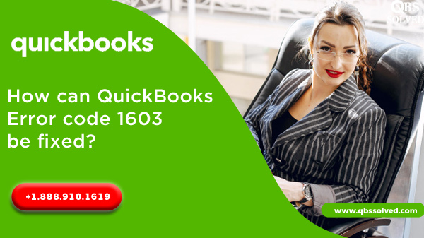 How can QuickBooks Error code 1603 be fixed?