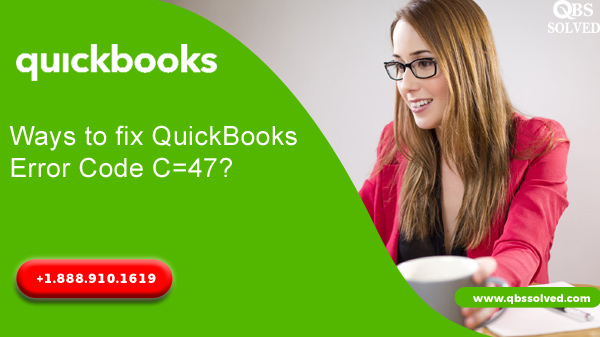 fix QuickBooks Error Code C=47