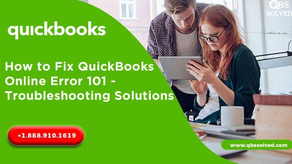 Solutions to Fix QuickBooks Online Error 101