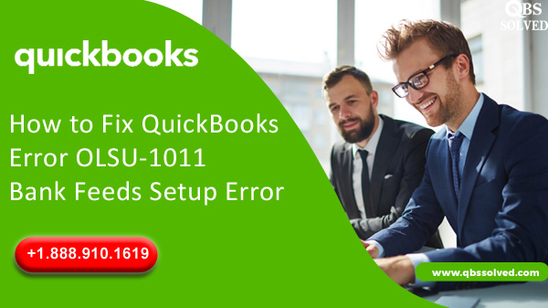Fix QuickBooks Error OLSU-1011 Bank Feeds Setup Error