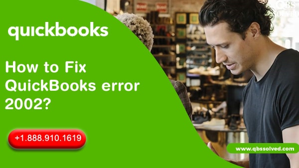 QuickBooks error 2002