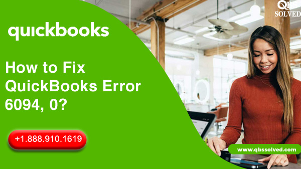QuickBooks error 6094, 0