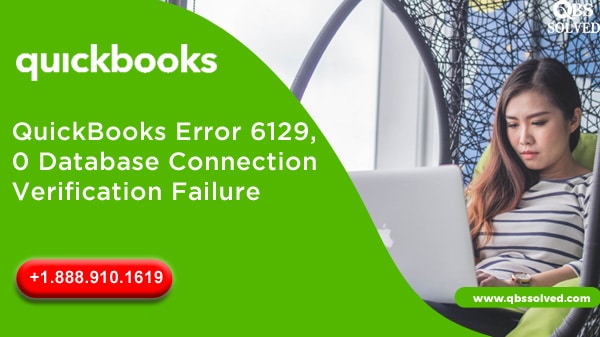 QuickBooks Error 6129, 0 Database Connection