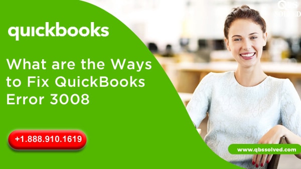 QuickBooks Error 3008