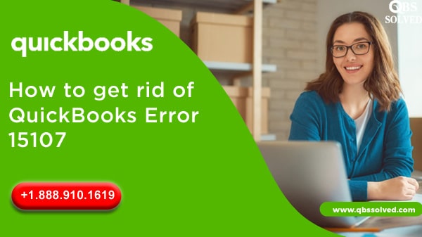 How to get rid of QuickBooks error 15107