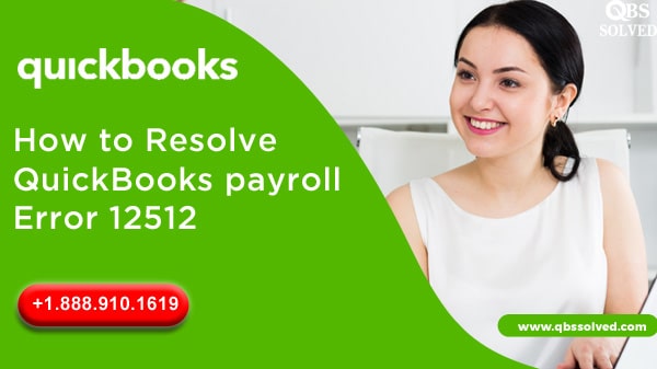 QuickBooks payroll Error 12512