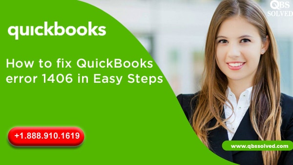 How to fix QuickBooks error 1406 in Easy Steps