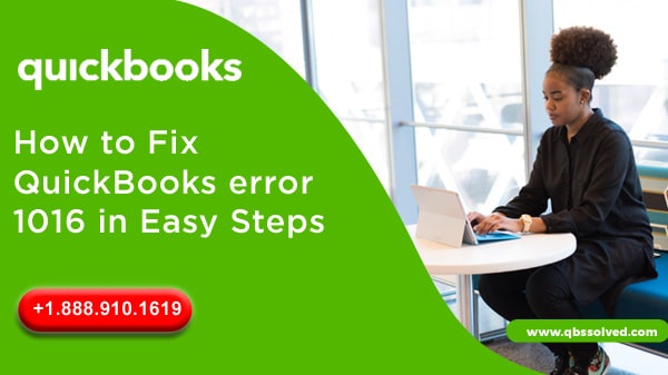 How to Fix QuickBooks error 1016 in Easy Steps