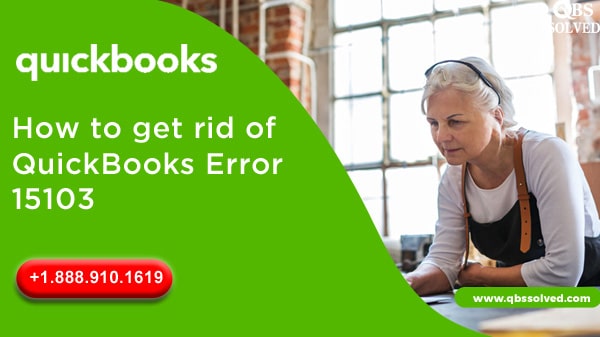 How to get rid of QuickBooks error 15103